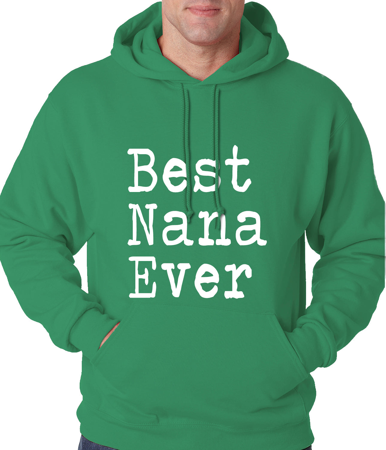 Best Nana Ever Adult Hoodie