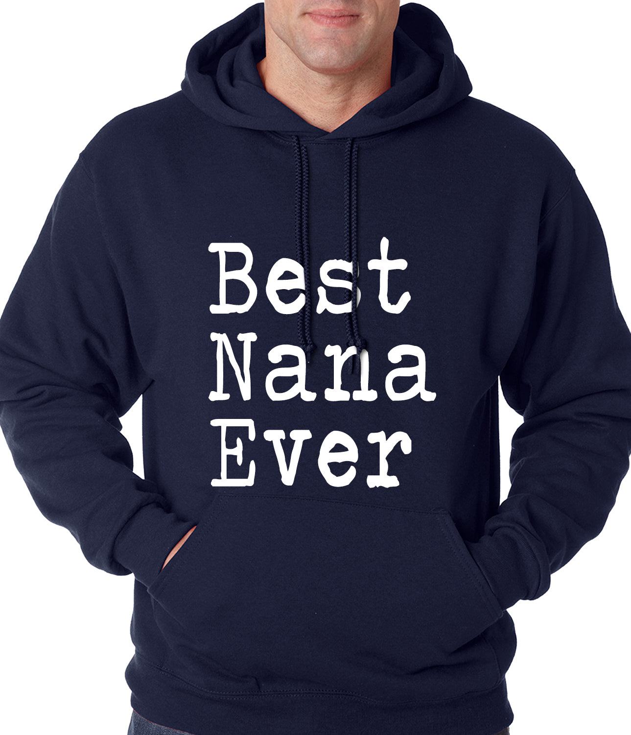Best Nana Ever Adult Hoodie