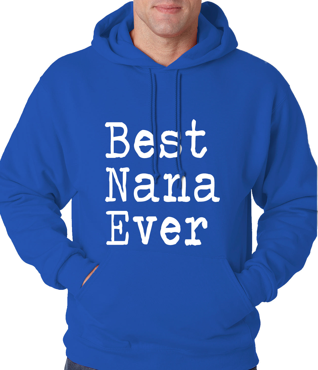 Best Nana Ever Adult Hoodie