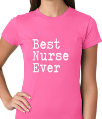Best Nurse Ever Ladies T-shirt