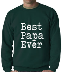 Best Papa Ever Adult Crewneck