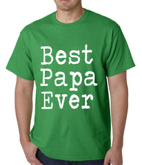 Best Papa Ever Mens T-shirt
