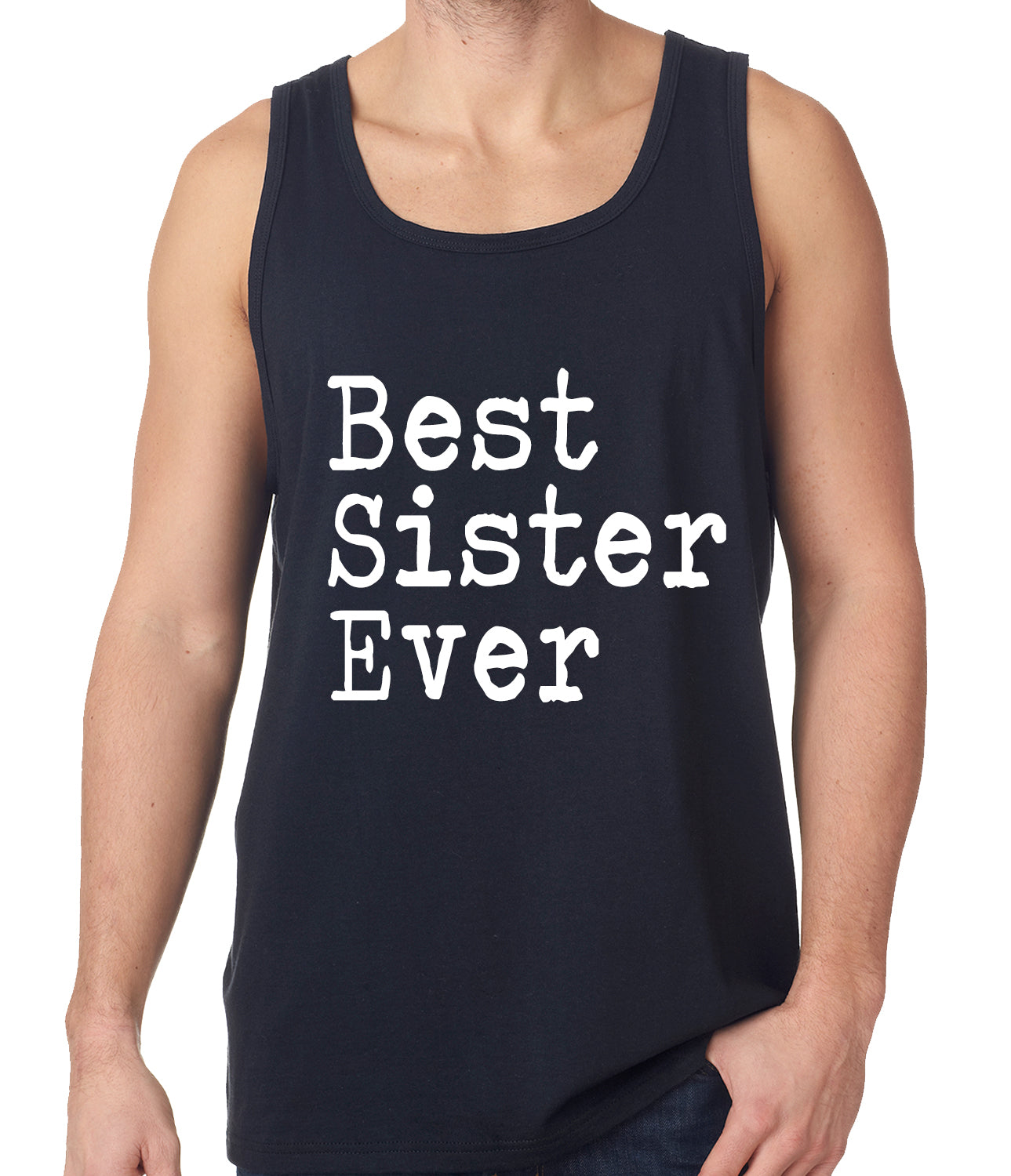 Best Sister Ever Tank Top