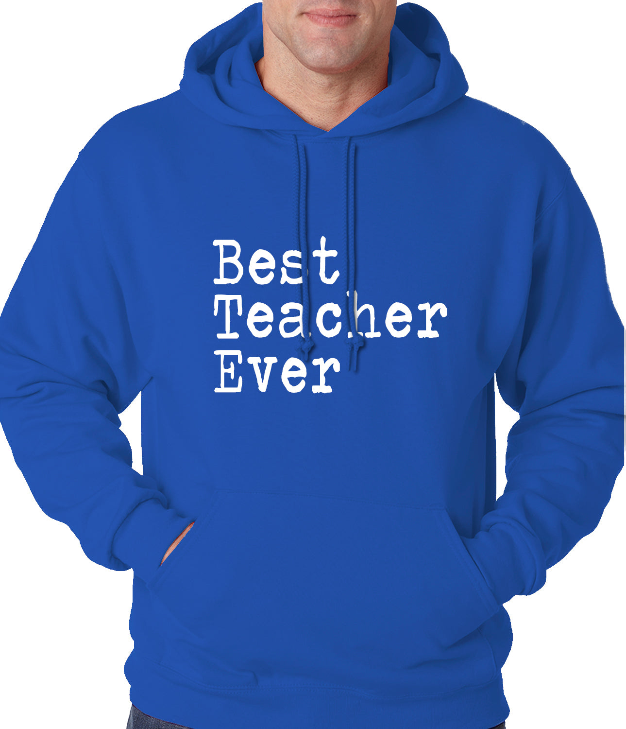 Best Teacher Ever Adult Hoodie