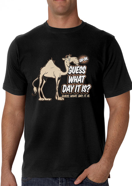 Bewild Guess What Day It Is? Camel Hump Day Men's T-Shirt
