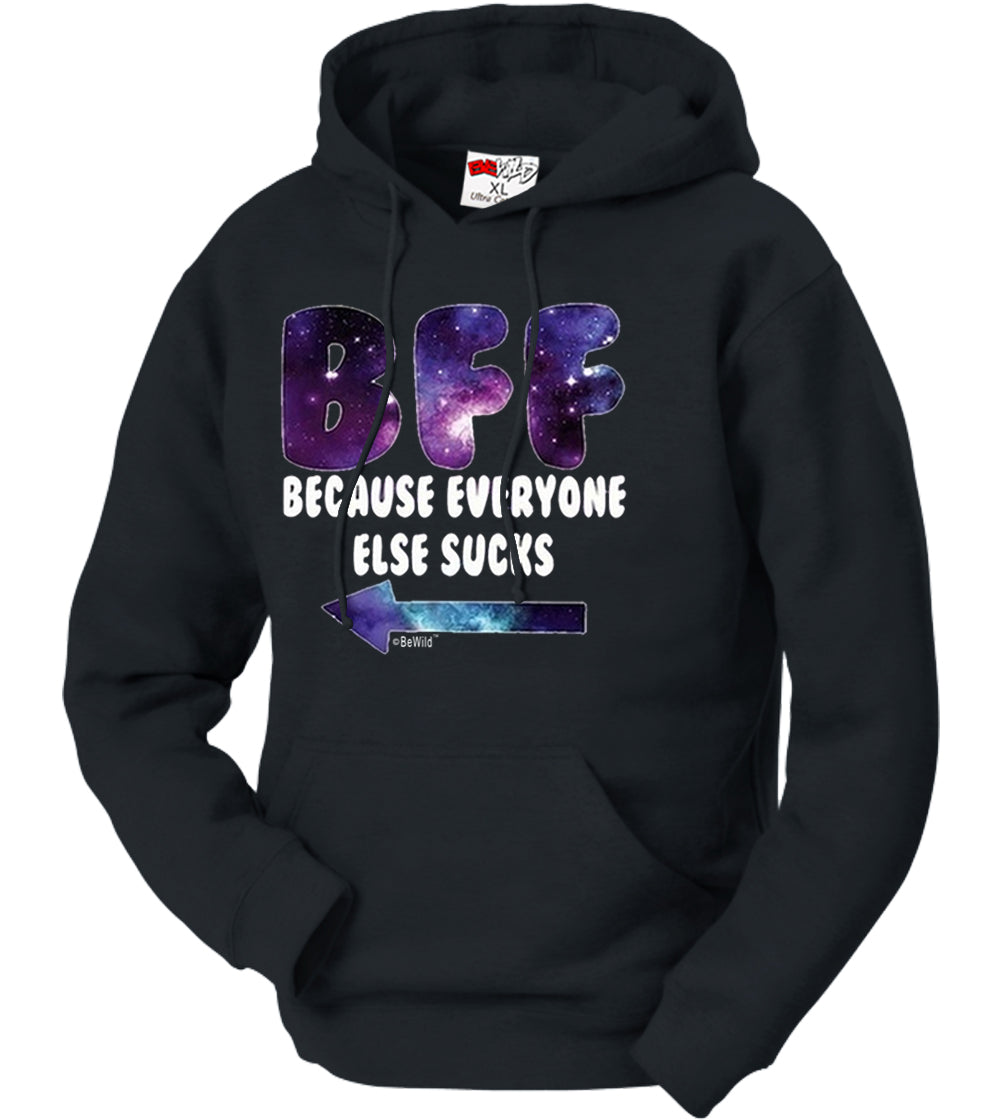 BFF - Galaxy - Everyone Else Sucks (Arrow Left) Adult Hoodie