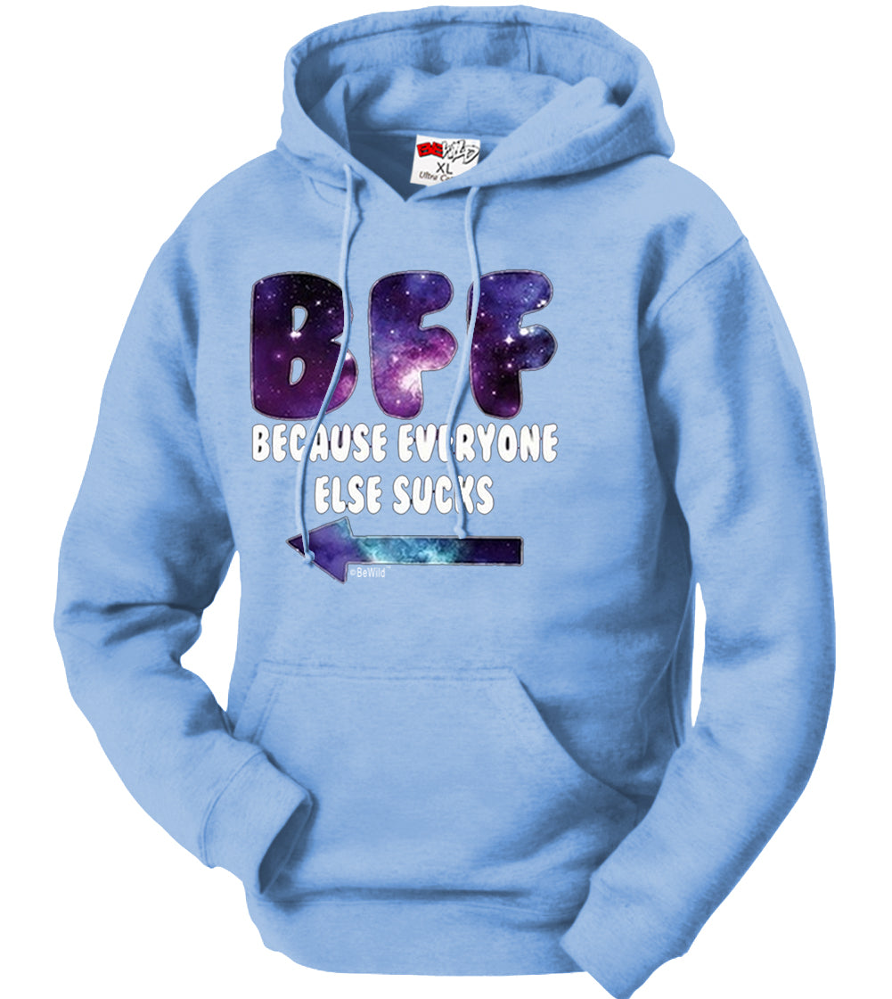 BFF - Galaxy - Everyone Else Sucks (Arrow Left) Adult Hoodie