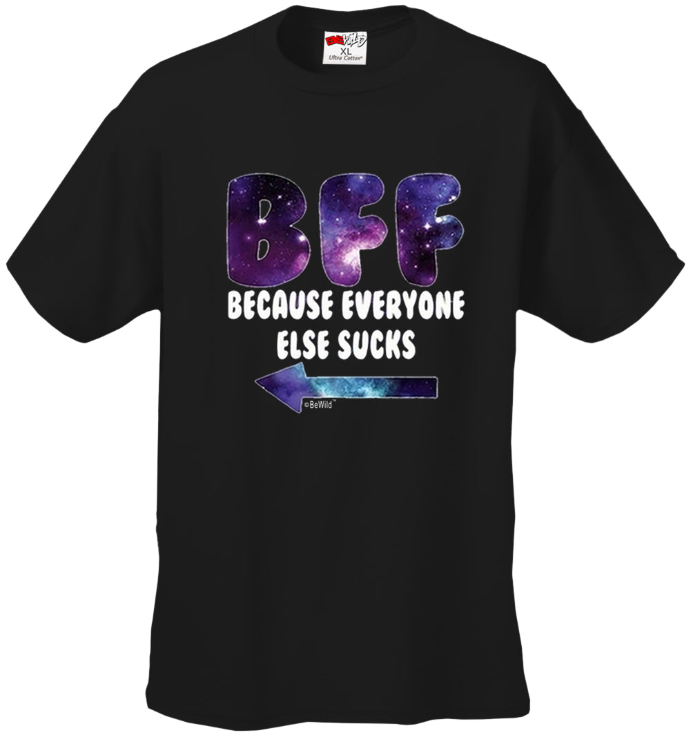 BFF - Galaxy - Everyone Else Sucks (Arrow Left) Men's T-Shirt