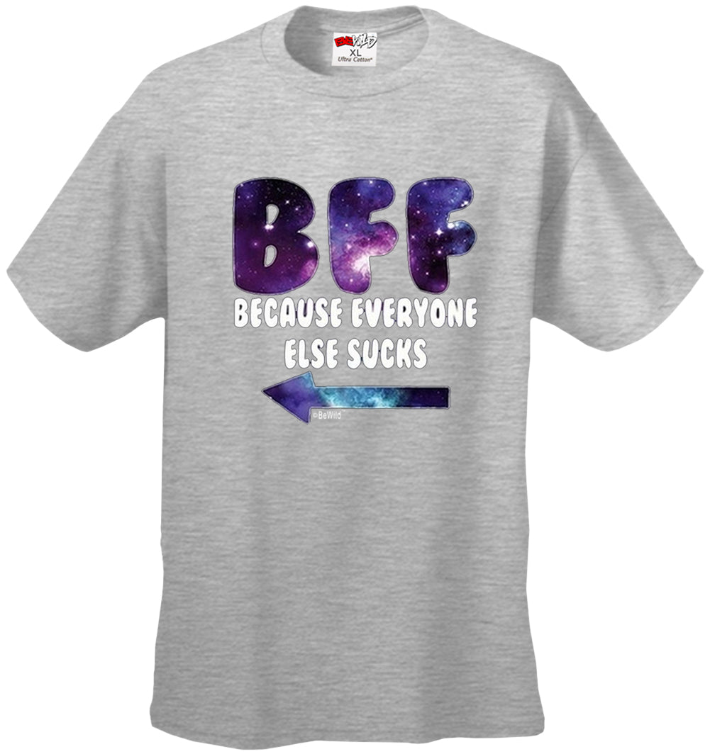BFF - Galaxy - Everyone Else Sucks (Arrow Left) Men's T-Shirt