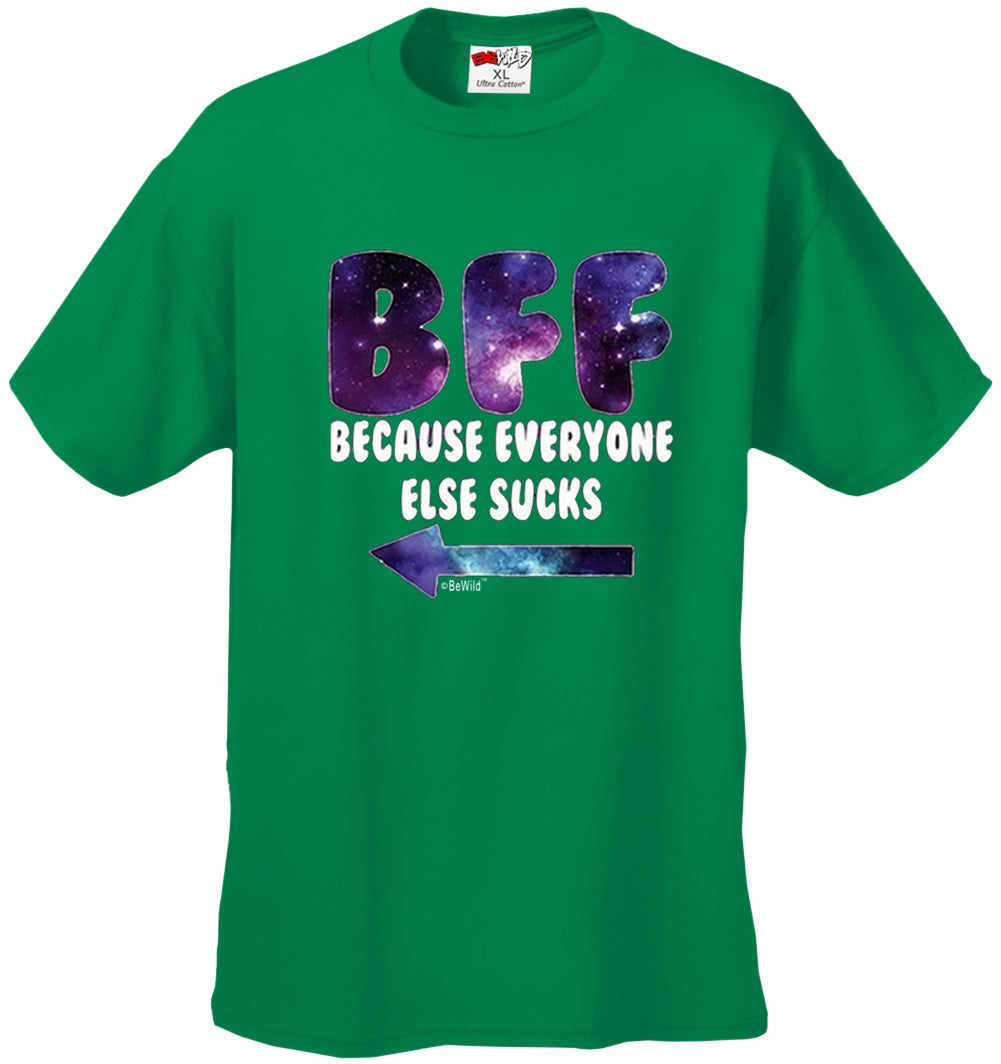 BFF - Galaxy - Everyone Else Sucks (Arrow Left) Men's T-Shirt