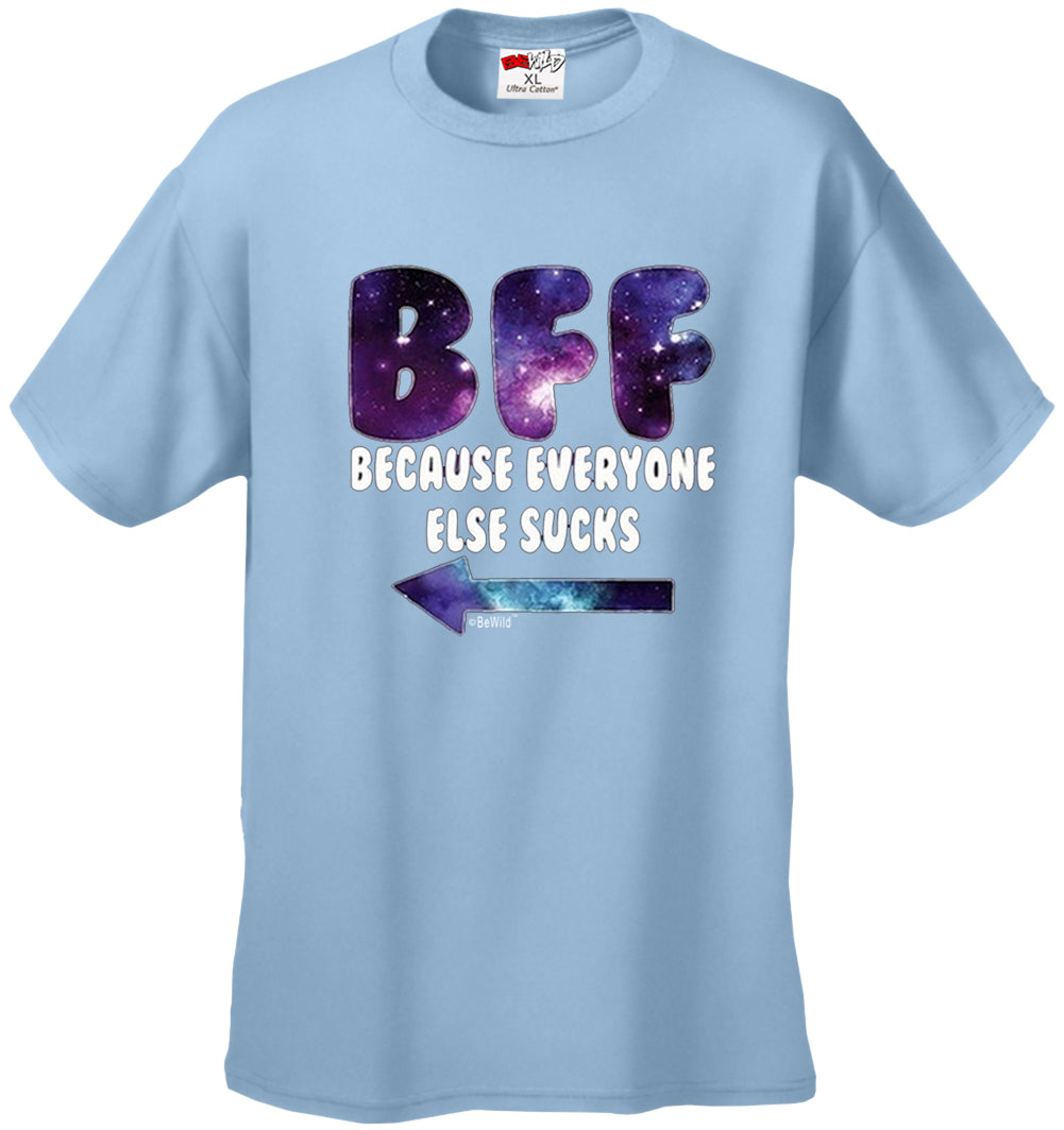 BFF - Galaxy - Everyone Else Sucks (Arrow Left) Men's T-Shirt