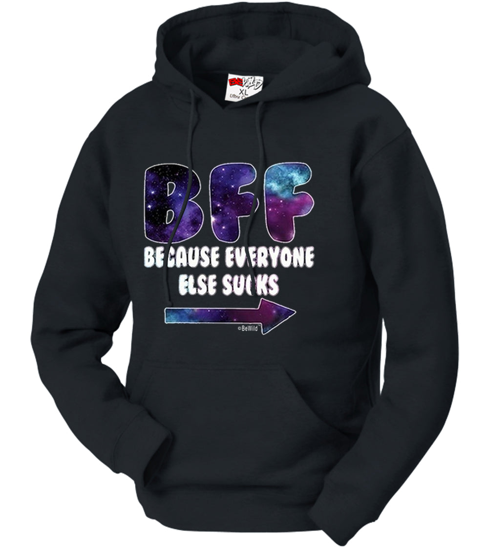 BFF - Galaxy - Everyone Else Sucks (Arrow Right) Adult Hoodie