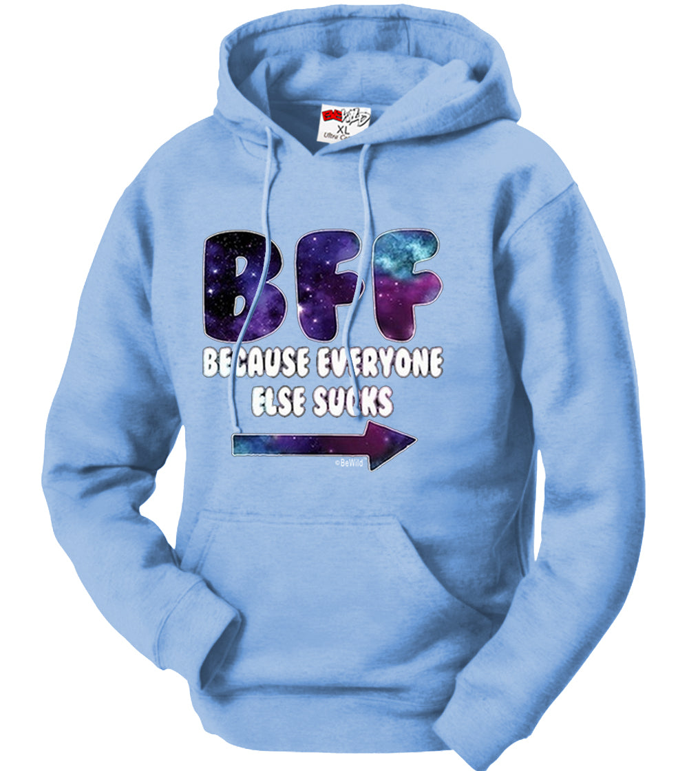 BFF - Galaxy - Everyone Else Sucks (Arrow Right) Adult Hoodie
