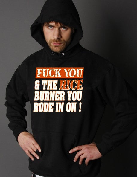 Biker Hoodies - "Fu*k Rice Burners" Hoodie