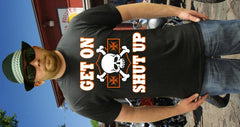 Biker Shirts - "Get On, Shut Up" Biker Shirt
