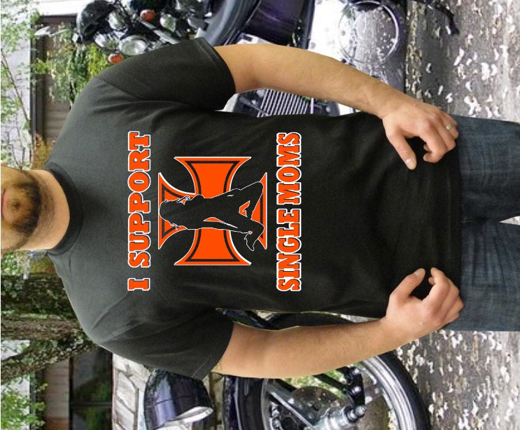 Biker Shirts - "I Support Single Moms" Biker Shirt