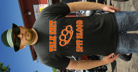 Biker Shirts - "Talk Shit Spit Blood" Biker Shirt