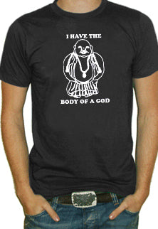 Body Of A God T-Shirt