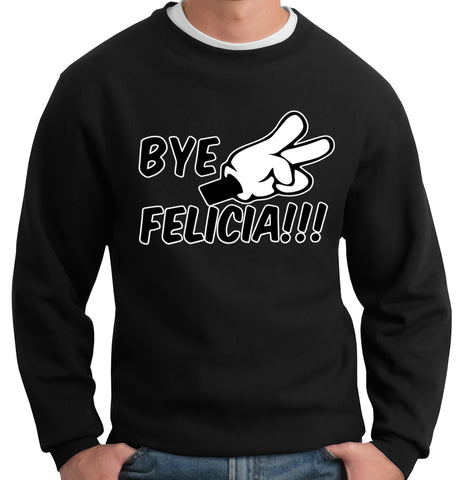 Bye Felicia Quote from Friday Adult Crewneck