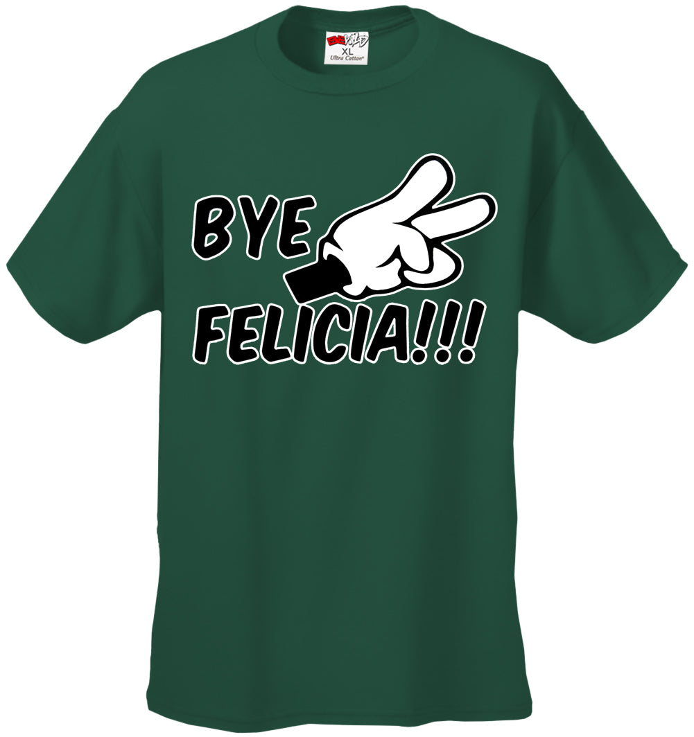 Bye Felicia Quote from Friday Mens T-shirt
