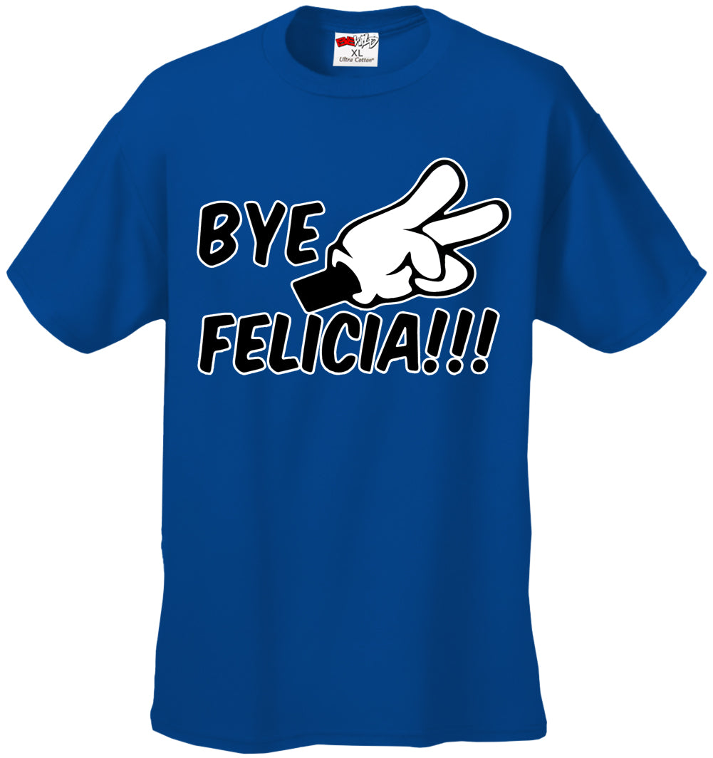 Bye Felicia Quote from Friday Mens T-shirt