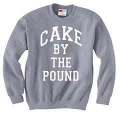 Cake By The Pound Crew Neck Sweatshirt