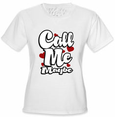 Call Me Maybe Girl's T-Shirt