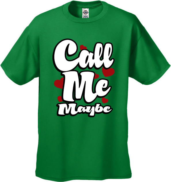 Call Me Maybe Men's T-Shirt
