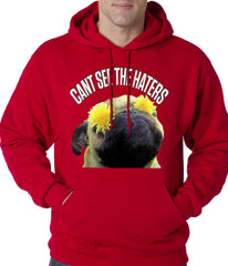 Can't See The Haters Funny Pug Adult Hoodie