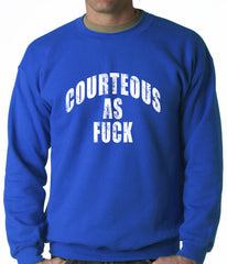 Courteous As Fuck Adult Crewneck