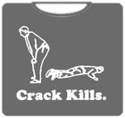 Crack Kills T-Shirt