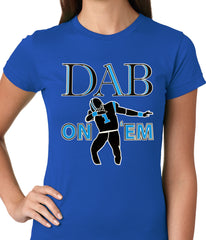 Dab On 'Em Football Player Ladies T-shirt