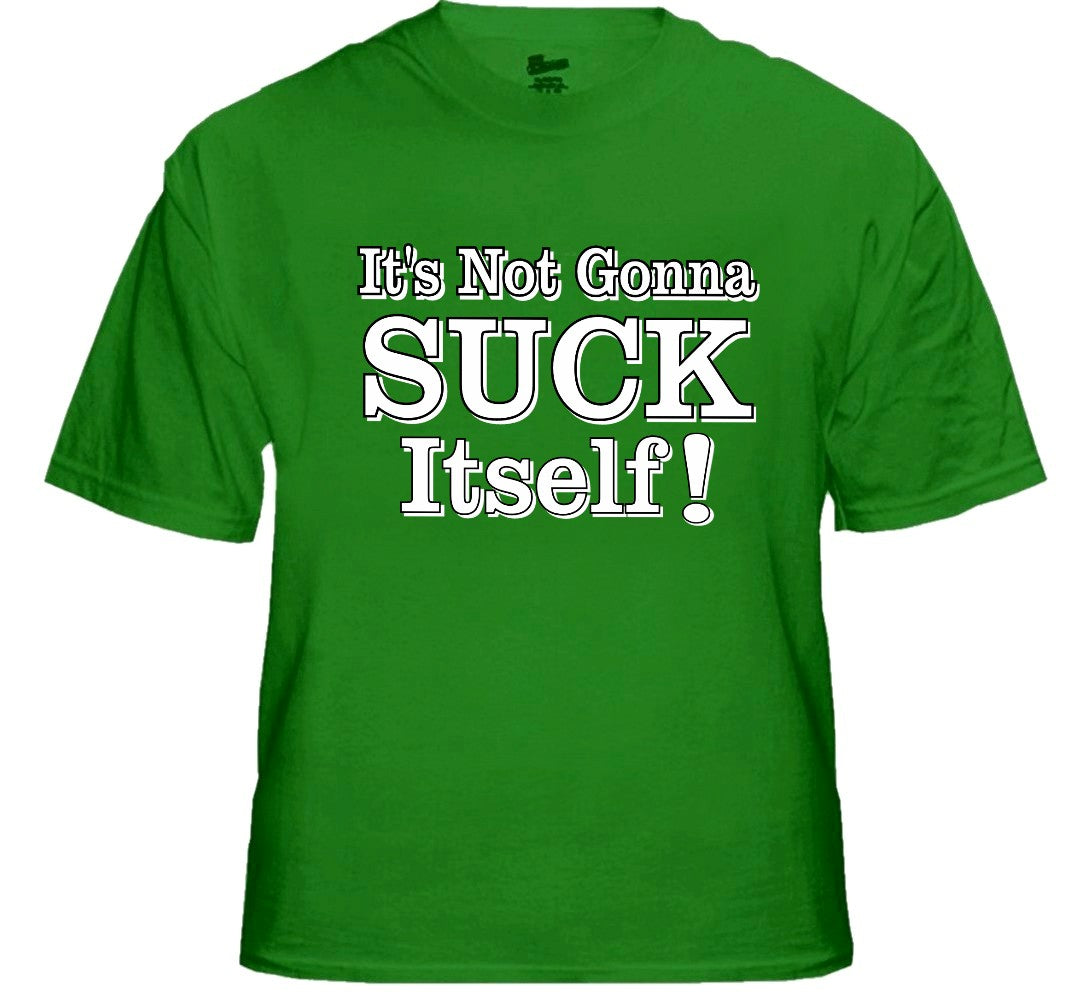 Dane Cook My Best Friend's Girl Movie Tee - It's Not Gonna Suck Itself T-Shirt