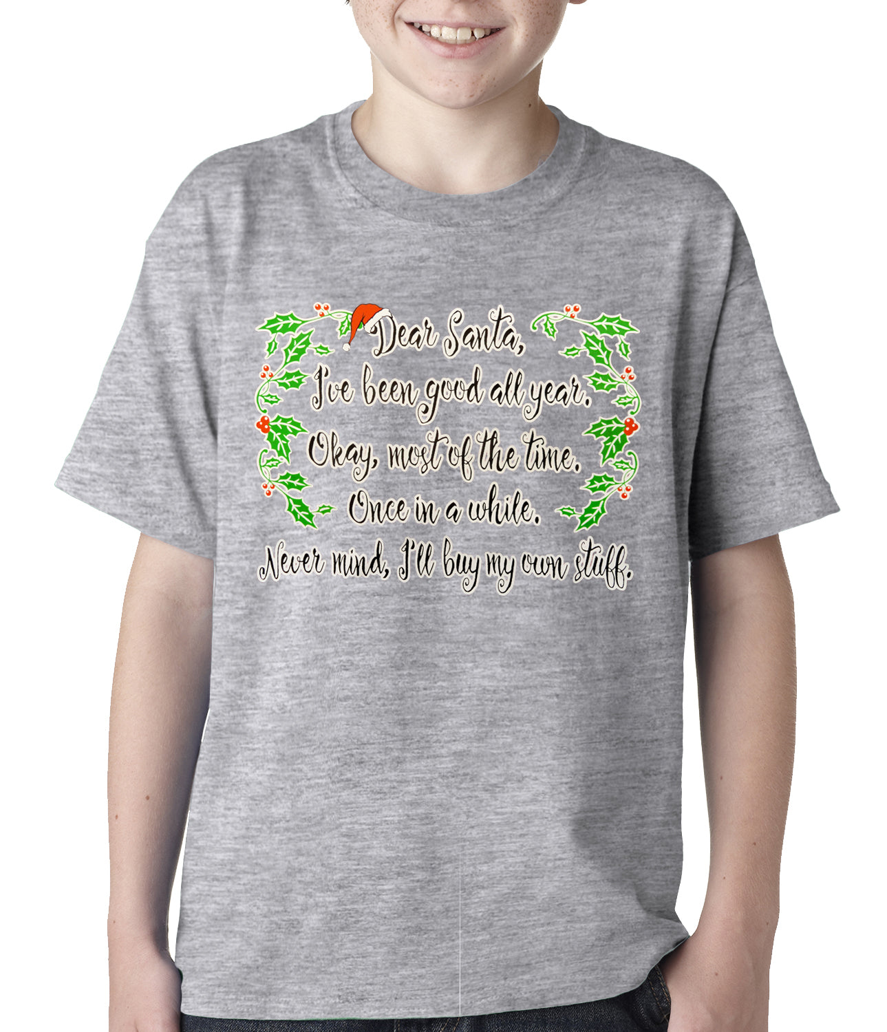 Dear Santa, I've Been Good Kids T-shirt