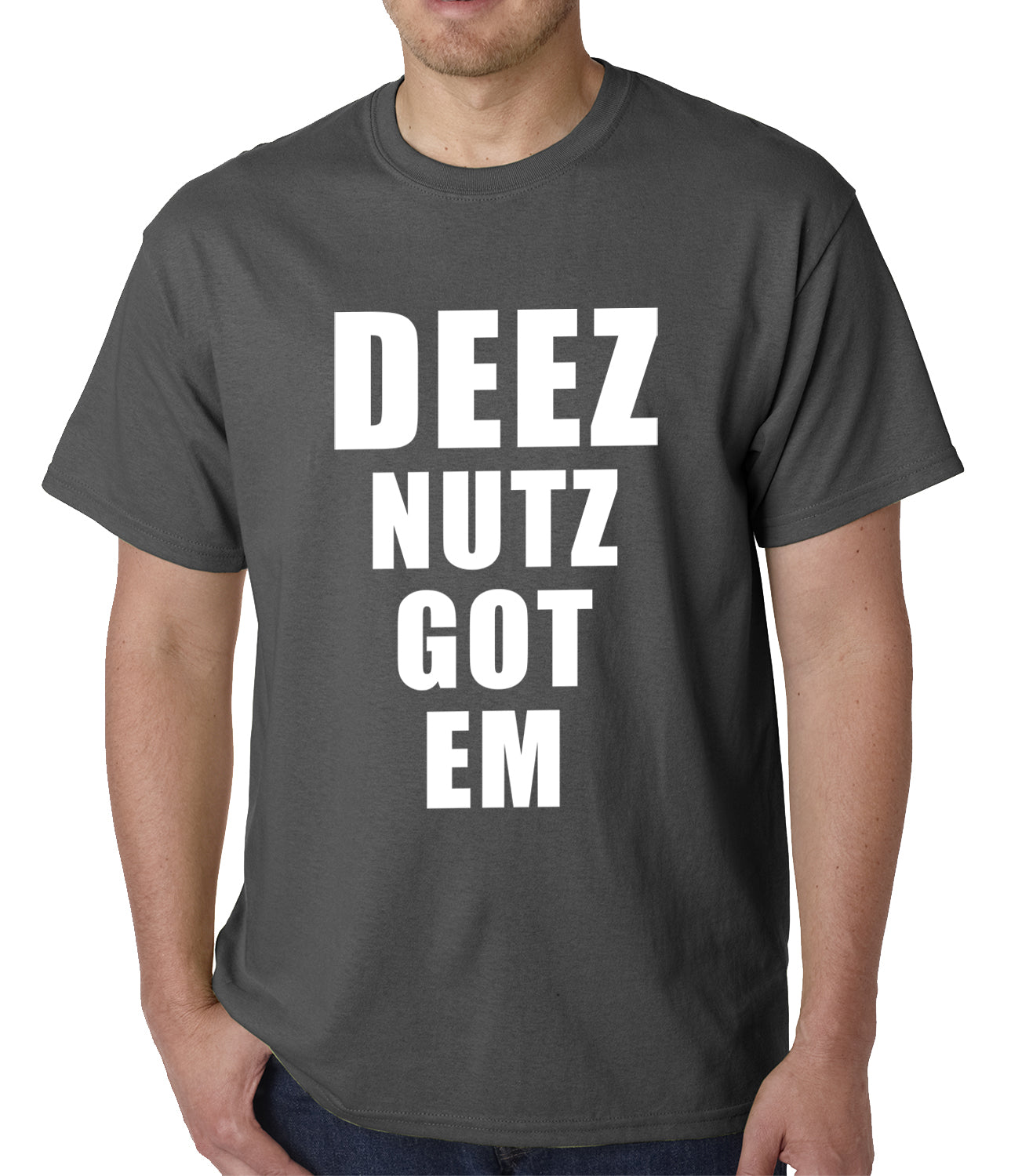 Deez Nutz Got Em Mens T-shirt