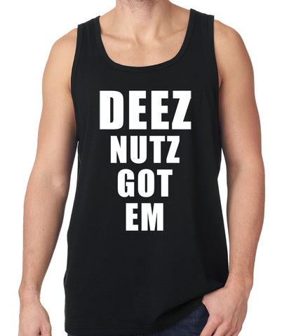 Deez Nutz Got Em Tank Top