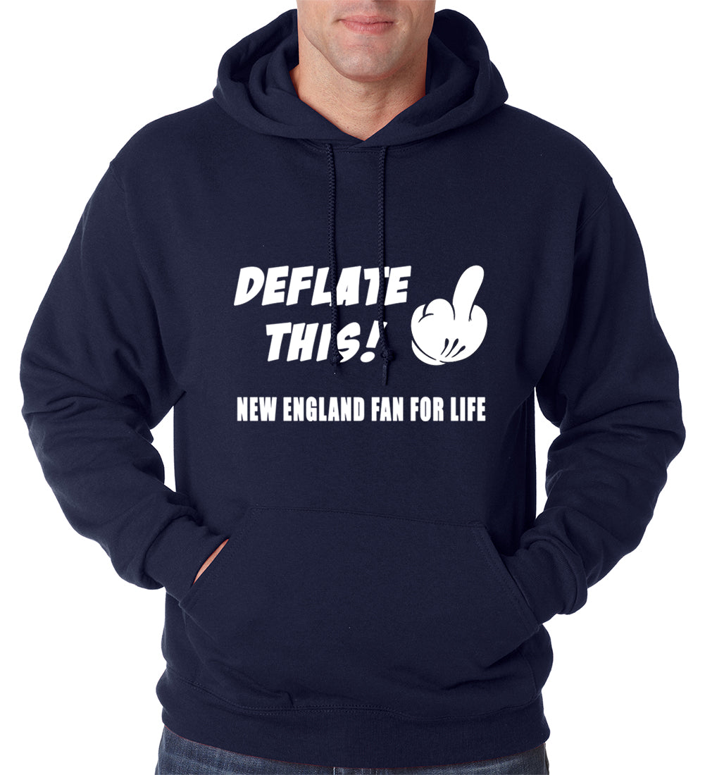 Deflate This! Middle Finger New England Fan For Life Adult Hoodie