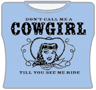 Don't Call Me A Cowgirl Girls T-Shirt