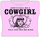Don't Call Me A Cowgirl Girls T-Shirt