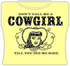 Don't Call Me A Cowgirl Girls T-Shirt