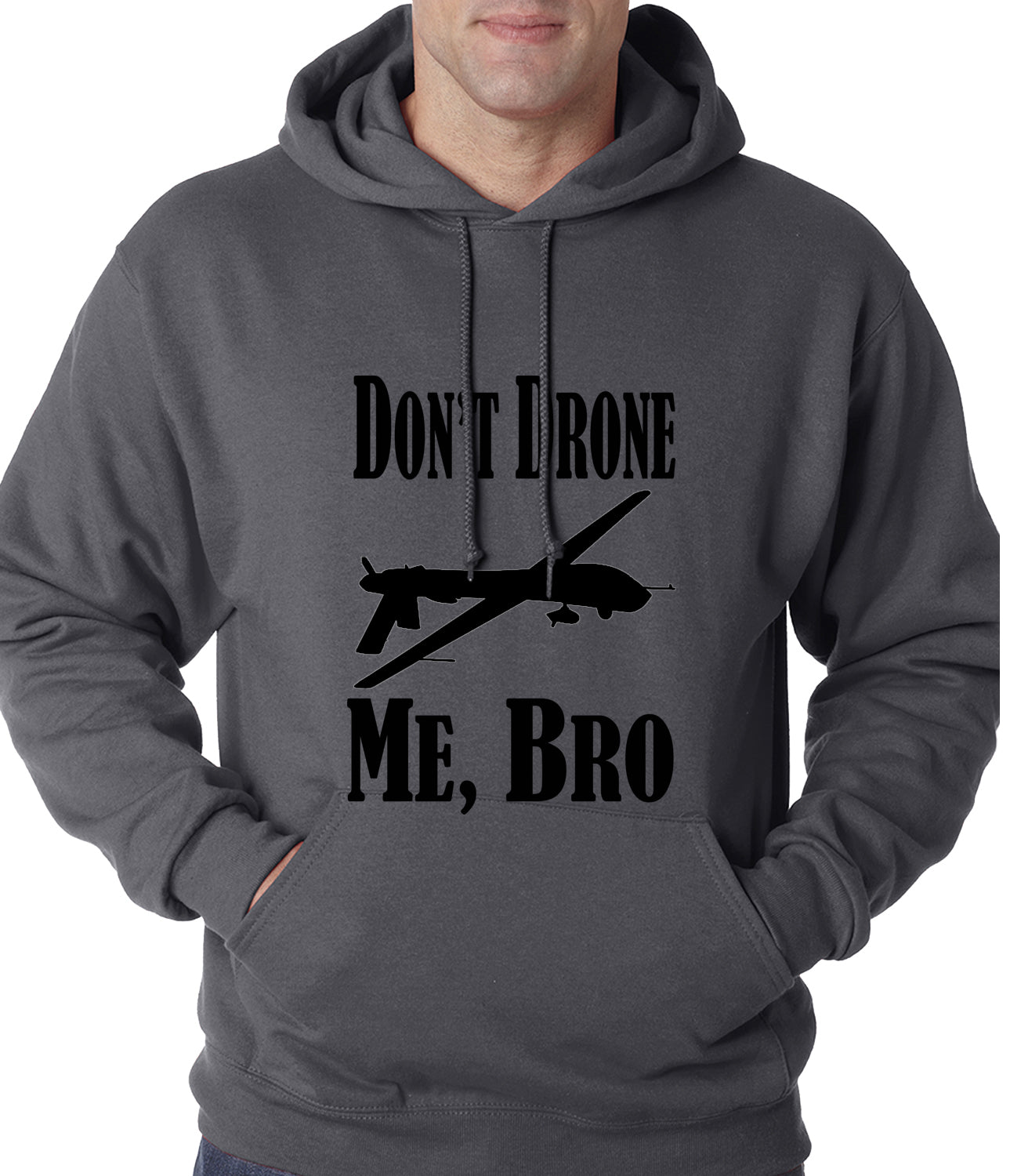 Don't Drone Me, Bro Adult Hoodie