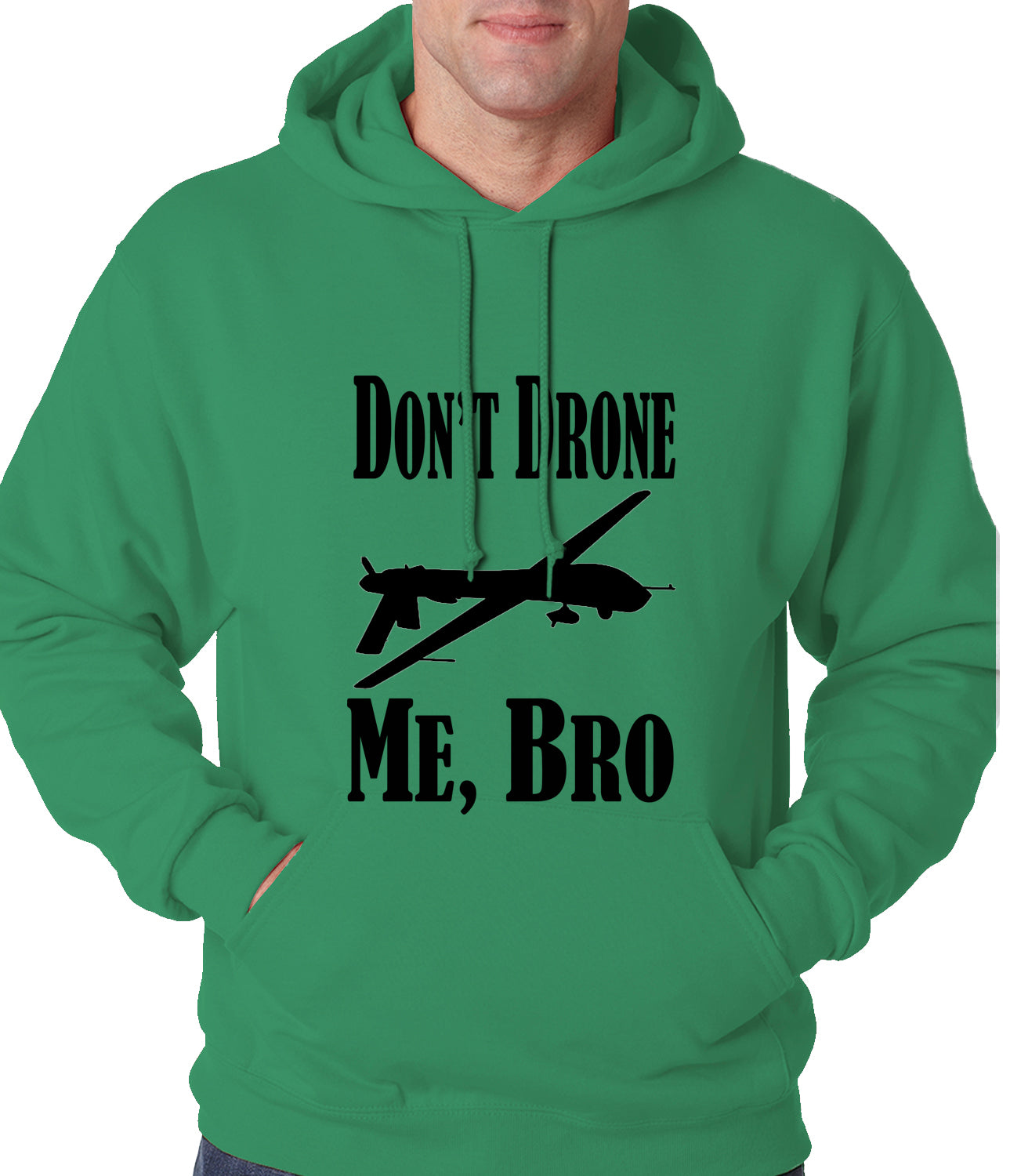 Don't Drone Me, Bro Adult Hoodie