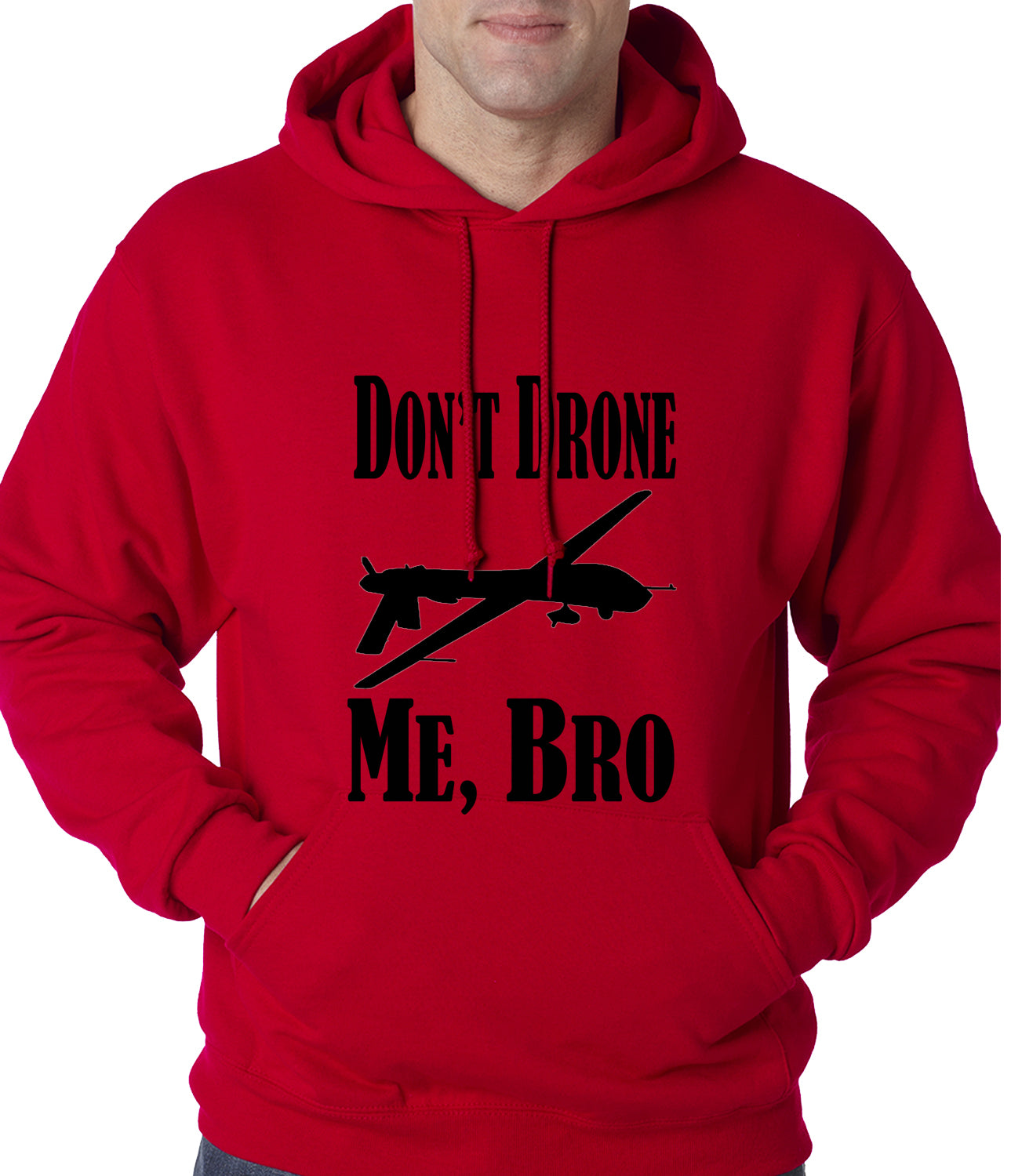 Don't Drone Me, Bro Adult Hoodie