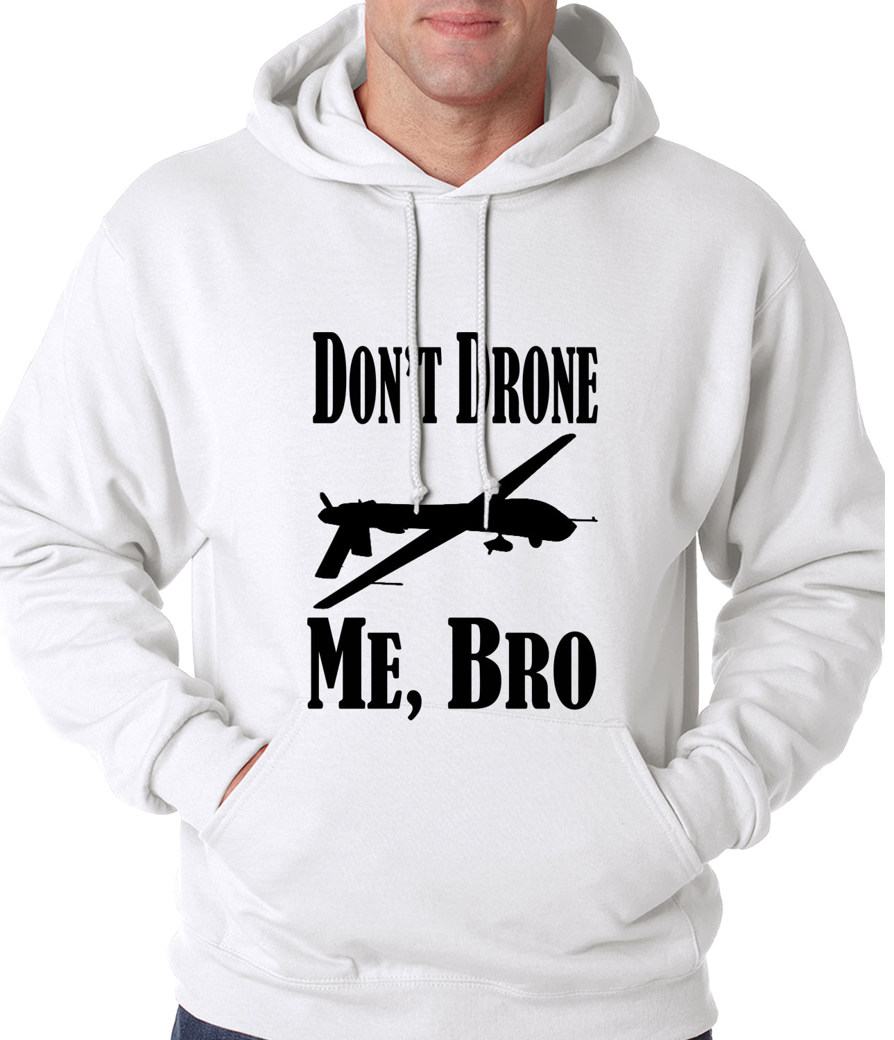 Don't Drone Me, Bro Adult Hoodie