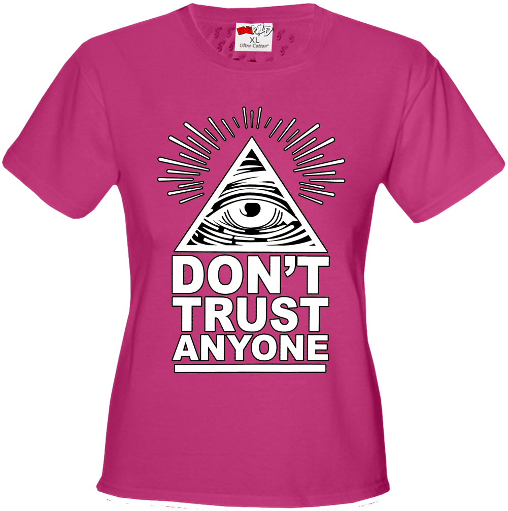 Don't Trust Anyone Girl's T-Shirt