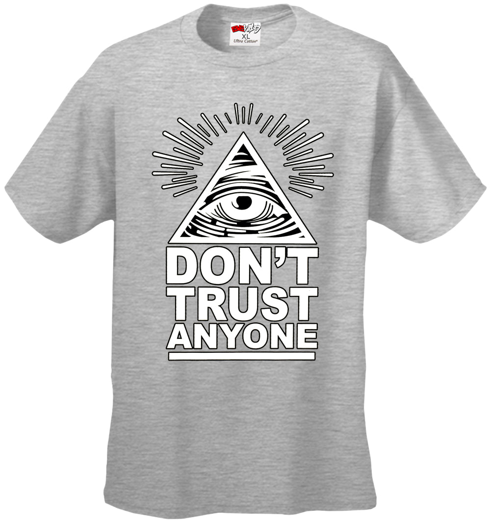 Don't Trust Anyone Men's T-Shirt