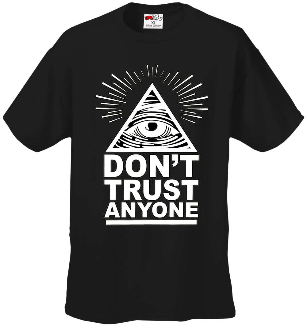 Don't Trust Anyone Men's T-Shirt
