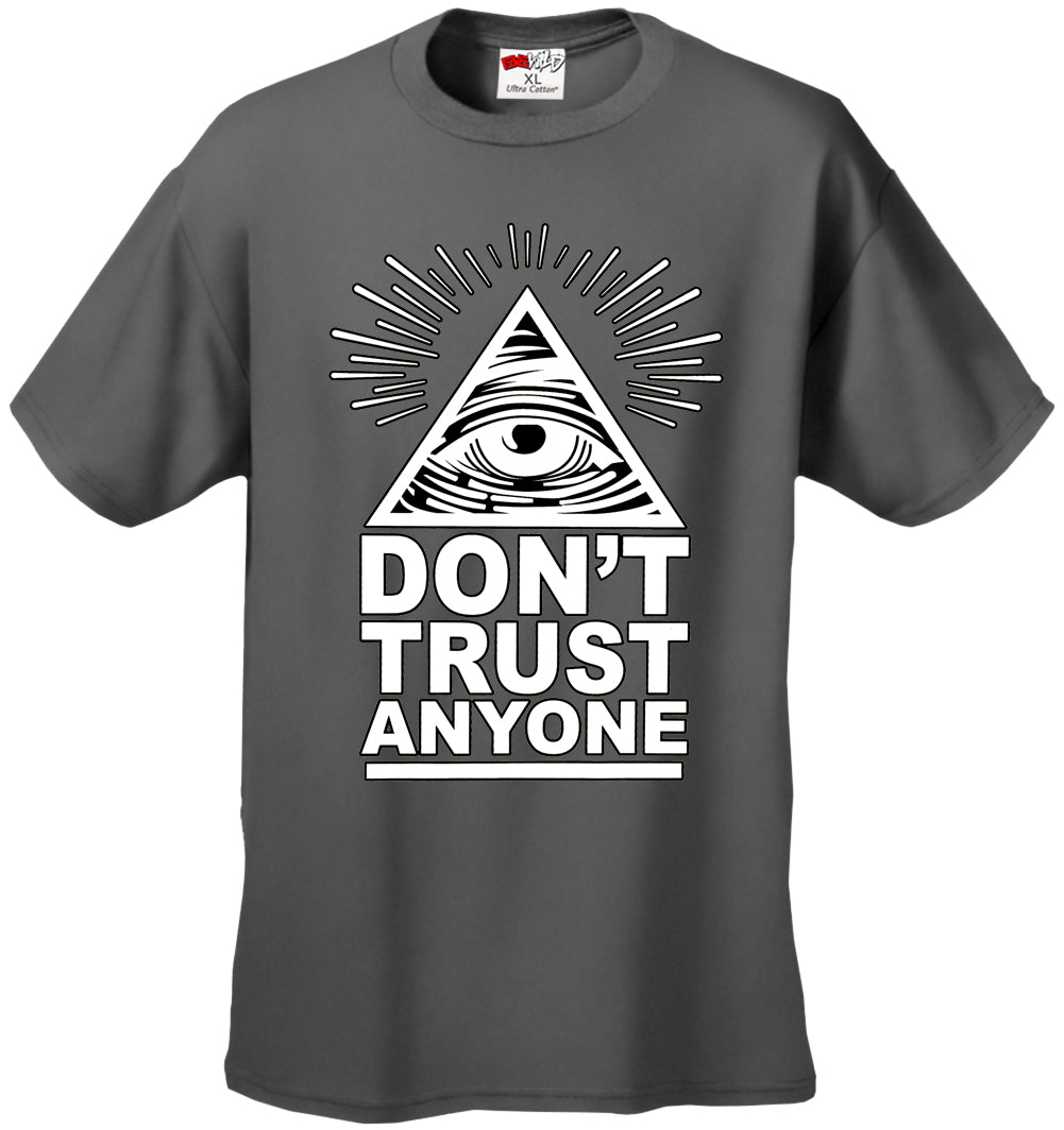 Don't Trust Anyone Men's T-Shirt