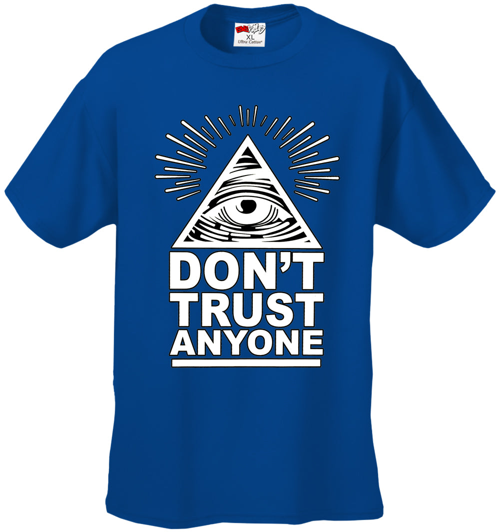 Don't Trust Anyone Men's T-Shirt