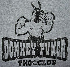Donkey Punch TKO Club T-Shirt